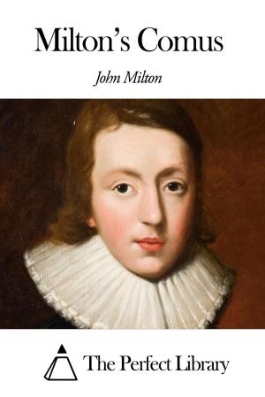 Cover of the book Milton’s Comus by Aubrey Thomas de Vere