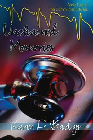 Cover of the book Unchained Memories by Susanne James