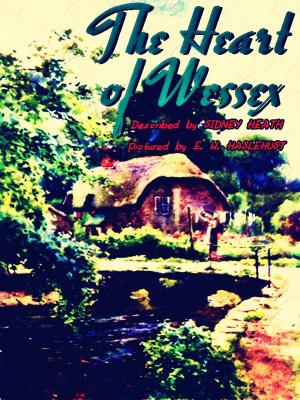 Cover of The Heart of Wessex (Illustrations)