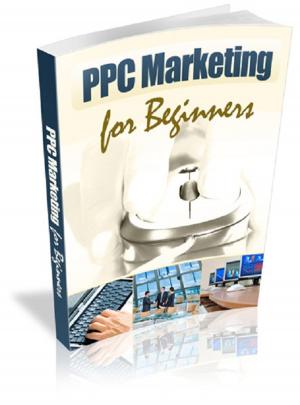 Cover of the book PPC Marketing For Beginners by Louisa May Alcott