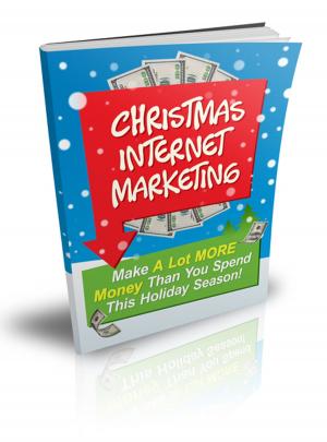 Cover of the book Christmas Internet Marketing by Daniel Bryan Jones