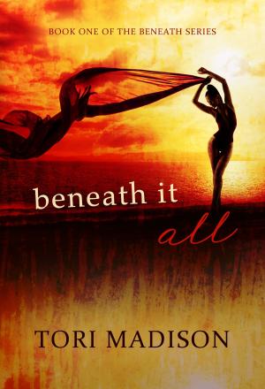 Cover of the book Beneath It All by Nora Blackstock