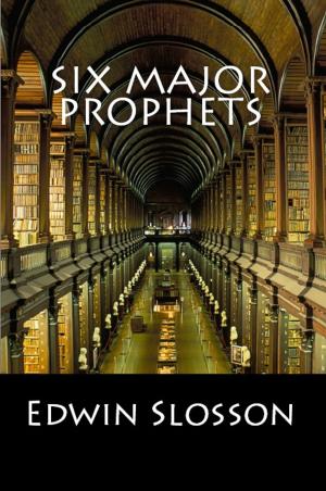 Cover of the book Six Major Prophets by Chris Adrian