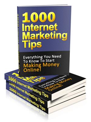 Cover of the book 1000 Internet Marketing Tips by Joseph Conrad