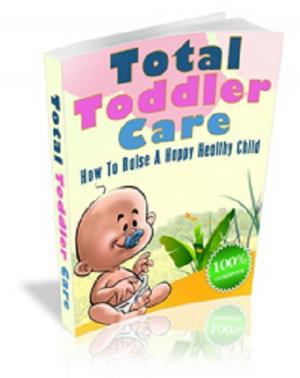 Cover of the book Total Toddler Care by Anonymous