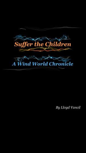 Cover of the book Suffer the Children by 瑟巴斯提昂．費策克(Sebastian Fitzek)