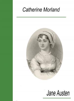 Cover of the book Catherine Morland by Eugène Sue