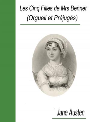 Cover of the book Les Cinq Filles de Mrs Bennet (Orgueil et Préjugés) by Paul Féval
