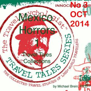 Cover of the book Travel Tales Collections: Mexico Horrors 1 by Carrie Morgridge