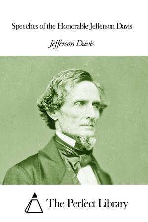 Book cover of Speeches of the Honorable Jefferson Davis