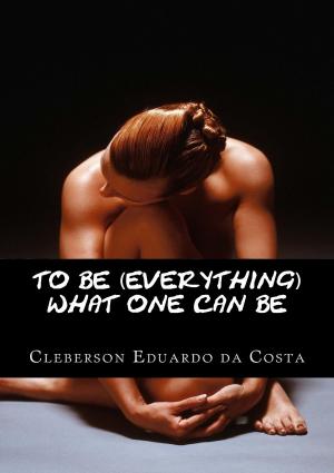 Cover of To Be (everything) What one can Be