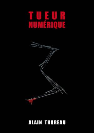 Cover of the book Tueur numérique by Roy Whitlow