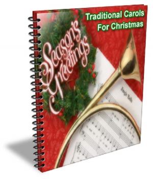 Cover of the book Traditional Carols For Christmas by Jalaluddin Rumi