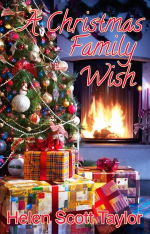 Cover of the book A Christmas Family Wish by Helen Scott Taylor