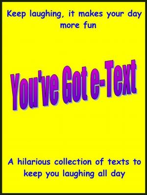 Cover of the book You've Got e-Text by Alyson Schafer