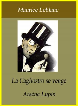 Book cover of La Cagliostro se venge - Arsène Lupin