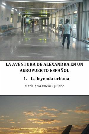 Cover of the book La aventura de Alexandra en un aeropuerto español by Jeffrey S. Copeland