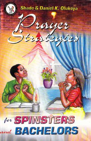 Cover of Prayer strategies for Spinsters and Bachelors