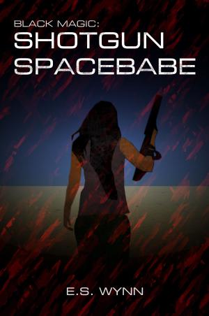 Book cover of Black Magic: Shotgun Spacebabe