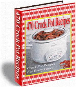 Cover of the book 470 Crock Pot Recipes by Aristophanes
