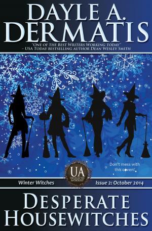 Cover of the book Desperate Housewitches by Dayle A. Dermatis