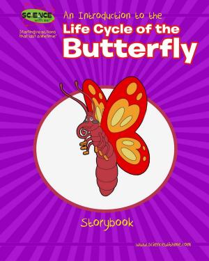 Cover of the book An Introduction to the Life Cycle of the Butterfly by Elva O'Sullivan