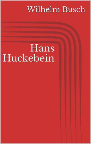 Cover of the book Hans Huckebein by Carlo Collodi