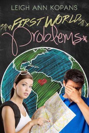 Cover of the book First World Problems by Helen Brooks