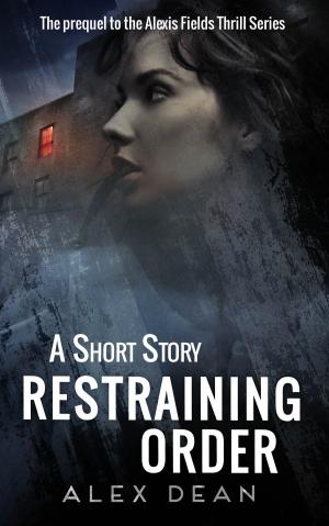 Cover of the book Restraining Order by Richard Wright