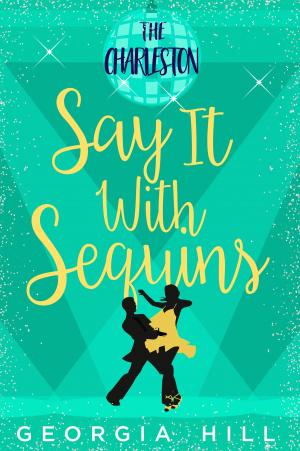 Cover of the book The Charleston (Say it with Sequins, Book 3) by Lucy Gordon