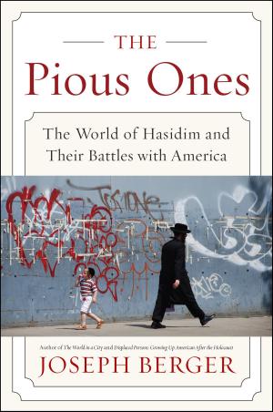 Cover of the book The Pious Ones by Anne Bernays, Justin Kaplan