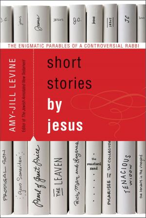 Cover of the book Short Stories by Jesus by Idabel Allen