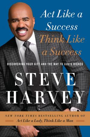 Book cover of Act Like a Success, Think Like a Success