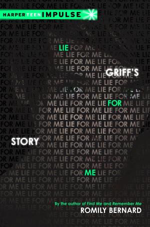 Cover of the book Lie for Me: Griff's Story by Hailey Abbott
