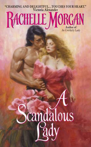 Cover of the book A Scandalous Lady by Eloisa James