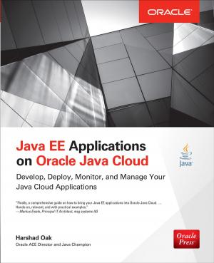 Cover of the book Java EE Applications on Oracle Java Cloud: by Madhup Gulati, Adeesh Fulay, Sudip Datta