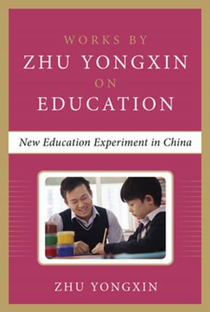 bigCover of the book New Education Experiment in China (Works by Zhu Yongxin on Education Series) by 