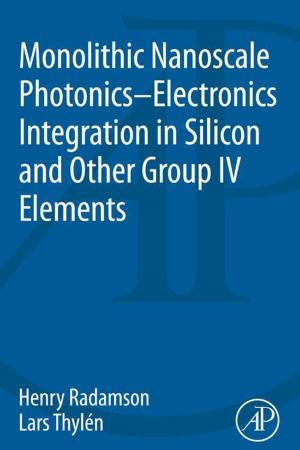 Cover of the book Monolithic Nanoscale Photonics-Electronics Integration in Silicon and Other Group IV Elements by Kai Hwang, Jack Dongarra, Geoffrey C. Fox