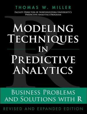 Cover of the book Modeling Techniques in Predictive Analytics by Chuck Munson
