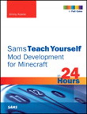 Cover of the book Sams Teach Yourself Mod Development for Minecraft in 24 Hours by Ayeeha INC