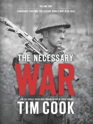 Cover of the book The Necessary War, Volume 1 by Stephen Brunt, Bob Cole