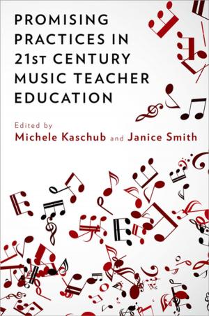 Cover of the book Promising Practices in 21st Century Music Teacher Education by 