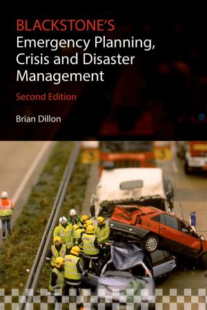 Book cover of Blackstone's Emergency Planning, Crisis and Disaster Management