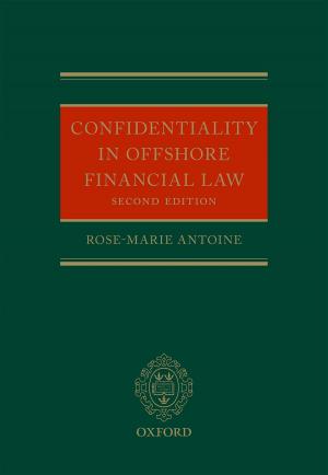 Cover of the book Confidentiality in Offshore Financial Law by Thomas Hardy, Penny Boumelha