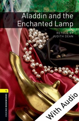 bigCover of the book Aladdin and the Enchanted Lamp - With Audio Level 1 Oxford Bookworms Library by 
