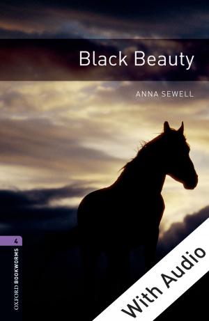 Book cover of Black Beauty - With Audio Level 4 Oxford Bookworms Library
