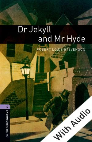 Cover of the book Dr Jekyll and Mr Hyde - With Audio Level 4 Oxford Bookworms Library by Paul Ian Cross