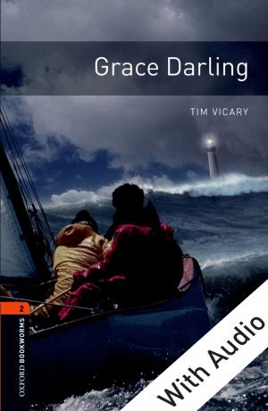 Book cover of Grace Darling - With Audio Level 2 Oxford Bookworms Library