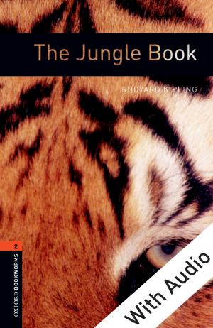 Cover of the book The Jungle Book - With Audio Level 2 Oxford Bookworms Library by Brian F. Harrison, Melissa R. Michelson