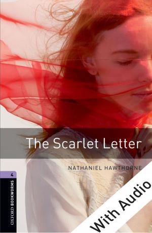 Book cover of The Scarlet Letter - With Audio Level 4 Oxford Bookworms Library